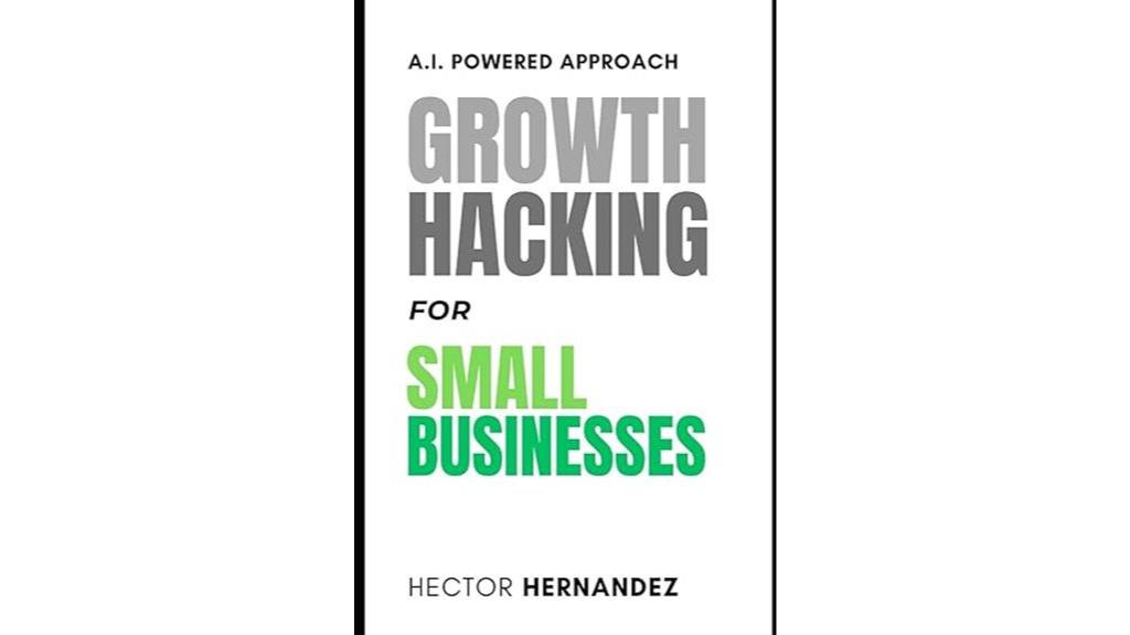 10 Best Growth Hacking Books to Accelerate Your Startup in 2025 7 ai driven small business growth