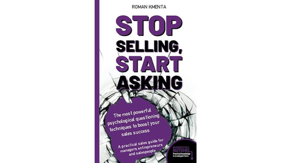 11 Best Negotiation Books for Salespeople to Close Deals Like a Pro 4 focus on asking questions