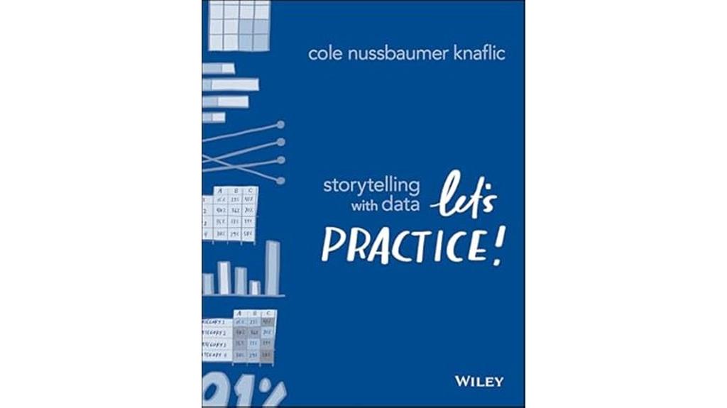 9 Best Data Storytelling Books to Transform Your Data Presentations 3 practice effective data storytelling